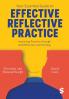 Your Essential Guide to Effective Reflective Practice