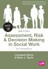 Assessment Risk and Decision Making in Social Work