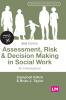 Assessment Risk and Decision Making in Social Work