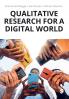 Qualitative Research for a Digital World