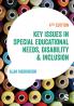 Key Issues in Special Educational Needs Disability and Inclusion