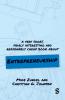 A Very Short Fairly Interesting and Reasonably Cheap Book About Entrepreneurship