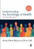 Understanding the Sociology of Health