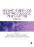 Research Methods and Methodologies in Education (Fourth Edition)