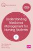 Understanding Medicines Management for Nursing Students (Second edition)