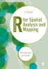 An Introduction to R for Spatial Analysis and Mapping (Third Edition)