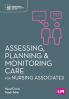Assessing Planning and Monitoring Care for Nursing Associates (First edition)