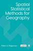 Spatial Statistical Methods for Geography