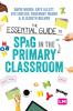 The Essential Guide to SPaG in the Primary Classroom