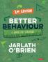 Better Behaviour