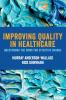 Improving Quality in Healthcare