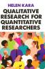 Qualitative Research for Quantitative Researchers