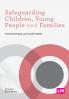 Safeguarding Children Young People and Families