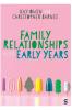 Family Relationships in the Early Years