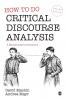 How to Do Critical Discourse Analysis