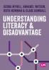 Understanding Literacy and Disadvantage