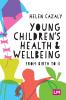 Young Children's Health and Wellbeing