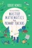 Mastery Mathematics for Primary Teachers