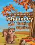 The Adventures of Chauncey the Talking Squirrel