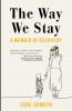 The Way We Stay