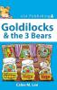 Goldilocks & the Three Bears