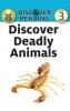 Discover Deadly Animals