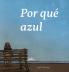Por qué azul