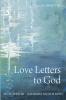 Love Letters to God