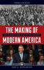 Making of Modern America
