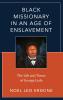 Black Missionary in an Age of Enslavement