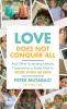 Love Does Not Conquer All