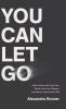 You Can Let Go