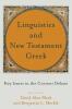 Linguistics and New Testament Greek
