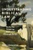 Understanding Biblical Law