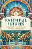 Faithful Futures