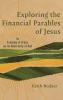 Exploring the Financial Parables of Jesus