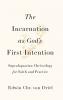 Incarnation as God's First Intention