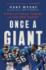 Once a Giant