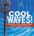 Cool Waves! Mechanical vs. Electromagnetic Waves and How Energy is Transferred | Grade 6-8 Physical Science