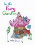 In the Fairy Garden