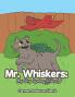 Mr. Whiskers