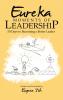 Eureka Moments of Leadership