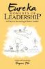 Eureka Moments of Leadership
