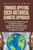 Towards Applying Socio-Historical Semiotic Approach