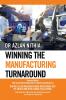 Winning the Manufacturing Turnaround