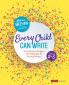 Every Child Can Write Grades 2-5