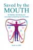 Saved by the Mouth