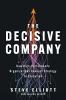 The Decisive Company