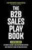 The B2B Sales Playbook