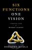 Six Functions One Vision
